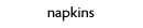 napkins